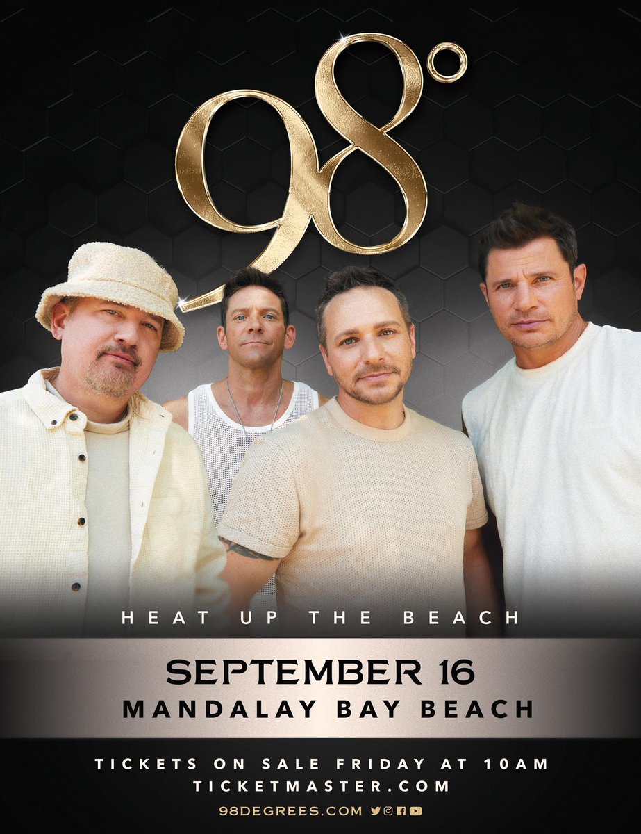 98 Degrees (@98official) on Twitter photo We're so excited to announce that we will be performing at <a href="/MandalayBay/">Mandalay Bay Resort</a> Beach in Las Vegas, Nevada on September 16! Tickets go on sale this Friday. 🎫🎫🎫
We hope to see you there! We're so excited to announce that we will be performing at <a href="/MandalayBay/">Mandalay Bay Resort</a> Beach in Las Vegas, Nevada on September 16! Tickets go on sale this Friday. 🎫🎫🎫
We hope to see you there!