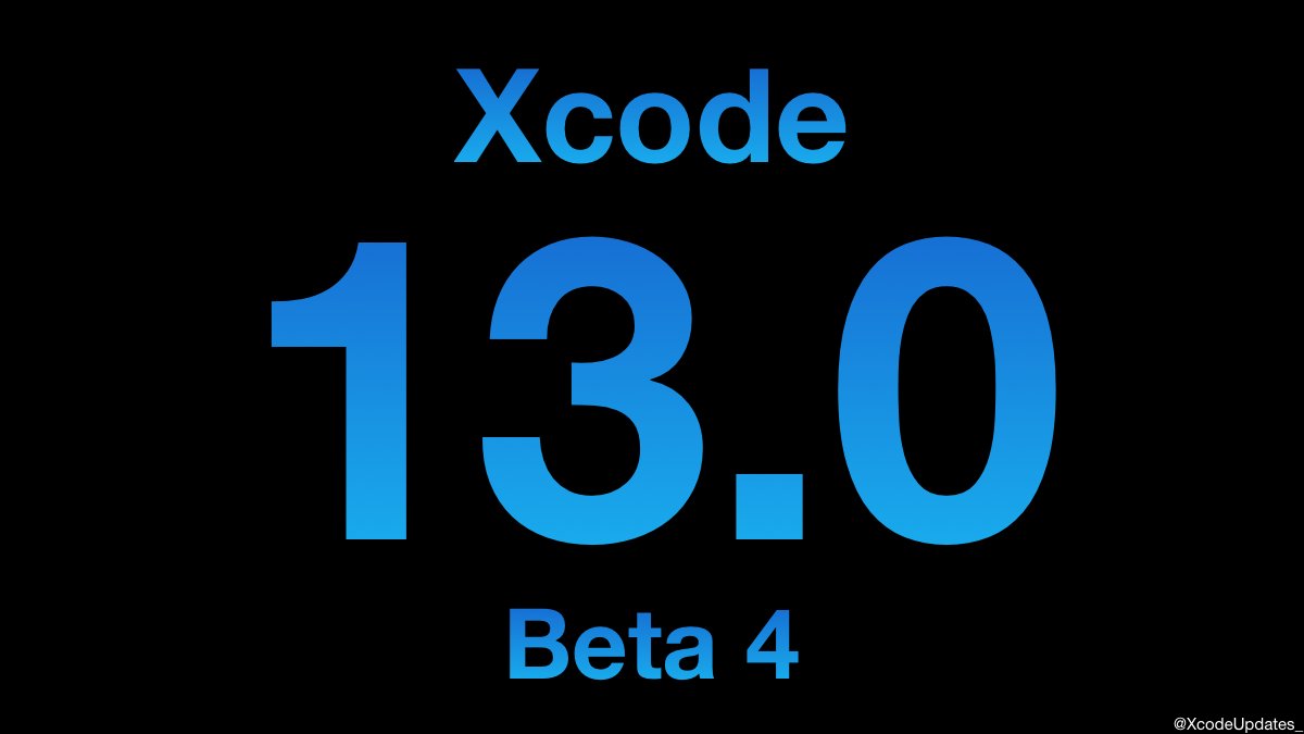 XcodeUpdates_'s tweet image. Xcode 13.0 Beta 4 (13A5201i) has been released. #Xcode #Xcode13