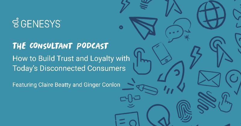 Genesys's tweet photo. Re-engaging today's disconnected consumer requires rethinking your #CX, according to The Connected Customer Experience report.​

Hear more about the study's findings in the new Consultant Podcast episode with Genesys experts Scott Nagel, Claire Beatty, and Ginger Conlon.