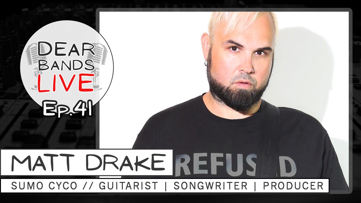 🚨 NEW EPISODE  // #DearBandsLIVE 🚨
Ep. 41 w/ MATT DRAKE
(#SumoCyco // Guitarist, Producer)

In this episode:
- Record Deals &amp; D.I.Y.
- Tips For Touring (Europe)
- "I decided we're winning next time!"

Watch now on YouTube!! 😎🤘
youtu.be/3dsXy1odJBk

#podcast #musicpodcast