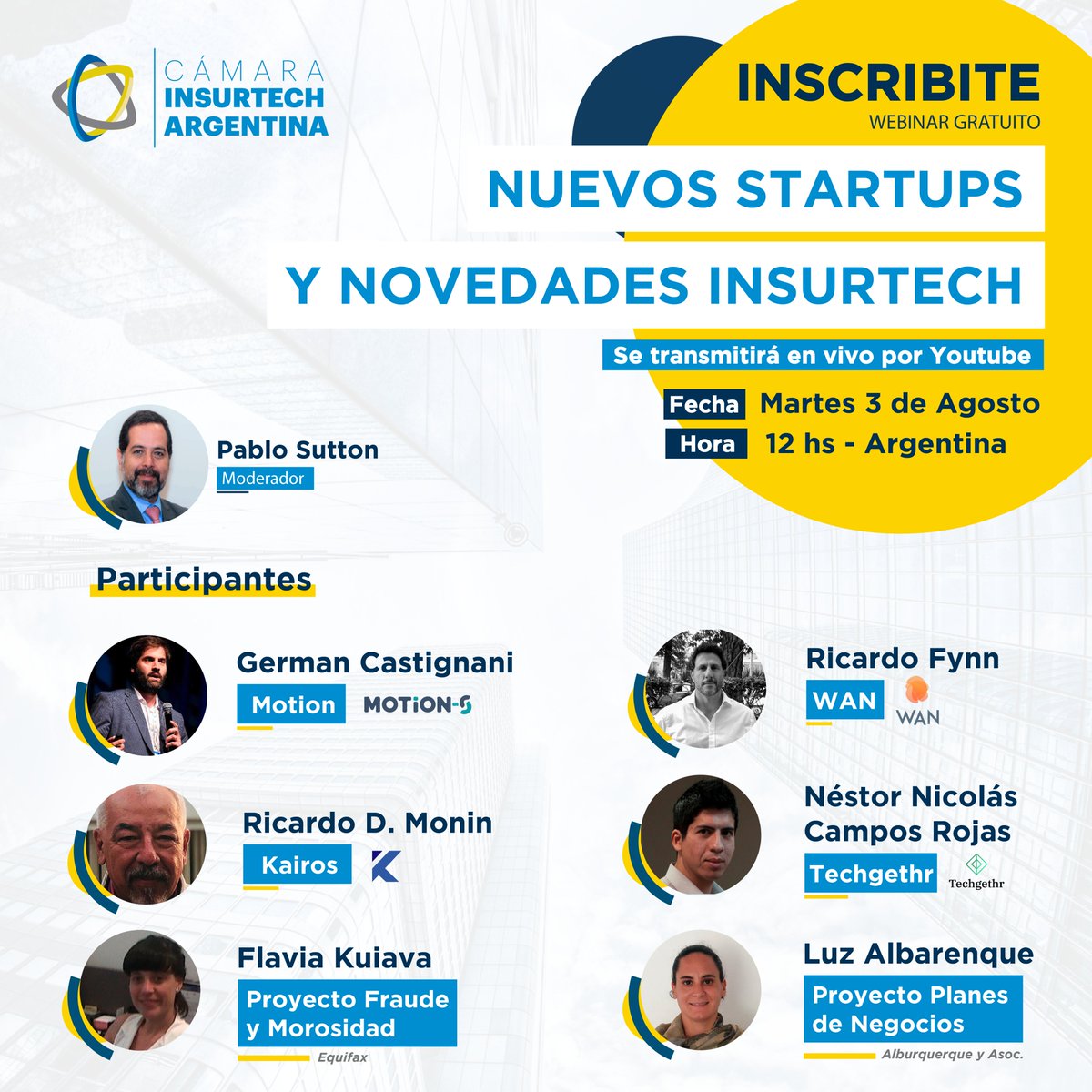 WEBINAR DE LA CÁMARA!
Nuevos startups y novedades insurtech

📌 Martes 3/08 – 12 hs. Argentina

Inscribite sin cargo! lnkd.in/dAMh3n8

El mismo día te enviaremos el link de YouTube por mail, para que puedas ingresar y participar.

#webinar #insurtech #innovación #negocios
