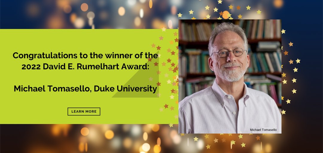 Huge congratulations to the recipient of the 22nd David E. Rumelhart Prize, Michael Tomasello!

Visit the Rumelhart Prize page on our website to learn more cognitivesciencesociety.org/rumelhart-priz…