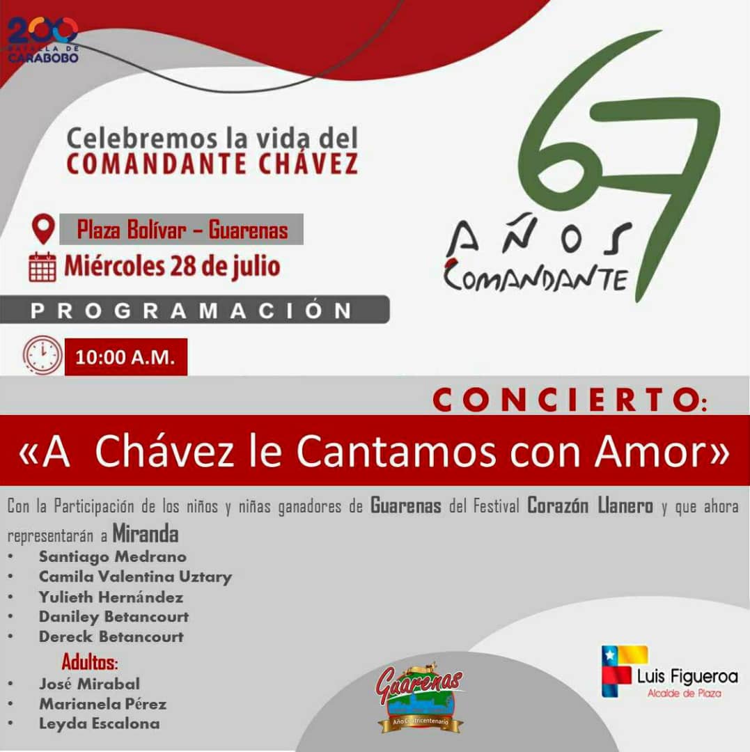 Este #28Jul Celebramos la vida del Cmdte. Hugo Chávez y el Alc. @luiscarPSUV te invita a disfrutar de un Homenaje Músical 'A Chávez le Cantamos con Amor'.

📍Lugar: Plaza Bolívar de #Guarenas
⏰Hora: 10:00AM

#VacunarseEsClave #JuntosSomosGuarenas