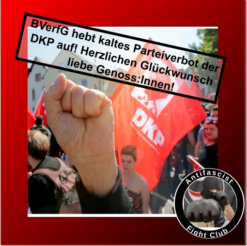 Kaltes verfassungswidriges Parteiverbot der DKP erwartungsgemäß aufgehoben! Ihr habt gekämpft - ihr habt gewonnen, liebe Genoss:Innen! Solidarischen Glückwunsch. Näheres hier: facebook.com/10871399102222… #Antifa #DKPVerbot #BTW21 <a href="/antifa_rp/">Antifa Report Pfalz</a>