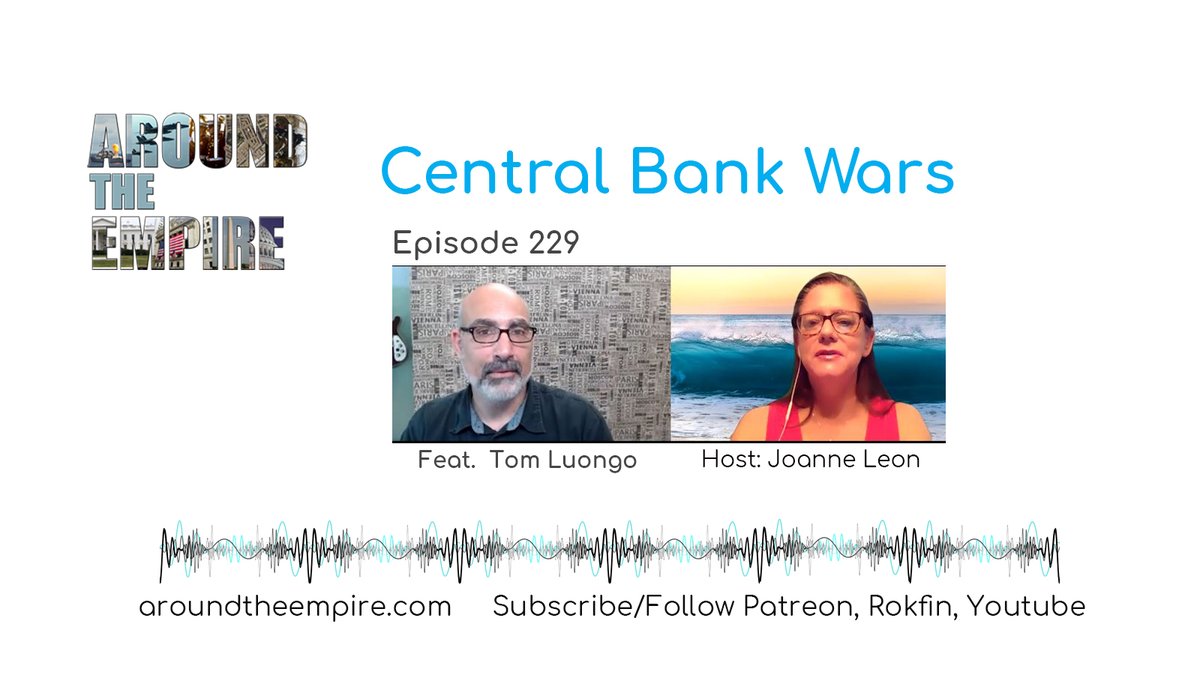 Ep 229 Central Bank Wars feat Tom Luongo
<a href="/TFL1728/">Tom Luongo</a> &amp; @JoanneLeon: Financial aspect of war &amp; foreign policy, central bank wars between the Fed and the ECB, World Economic Forum &amp; Great Reset
aroundtheempire.com/2021/07/27/ep2…
youtube.com/watch?v=IY2oFG…
rokfin.com/post/48529/Ep-…