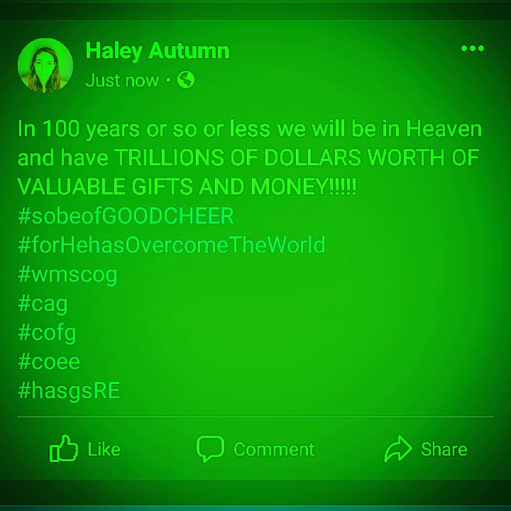 imagodjerusalem's tweet photo. In 100 years or so or less we will be in Heaven and have TRILLIONS OF DOLLARS WORTH OF VALUABLE GIFTS AND MONEY!!!!! #sobeofGOODCHEER #forHehasOvercomeTheWorld
#wmscog
#cag
#cofg
#coee
#hasgsRE https://t.co/wLndwm4njh