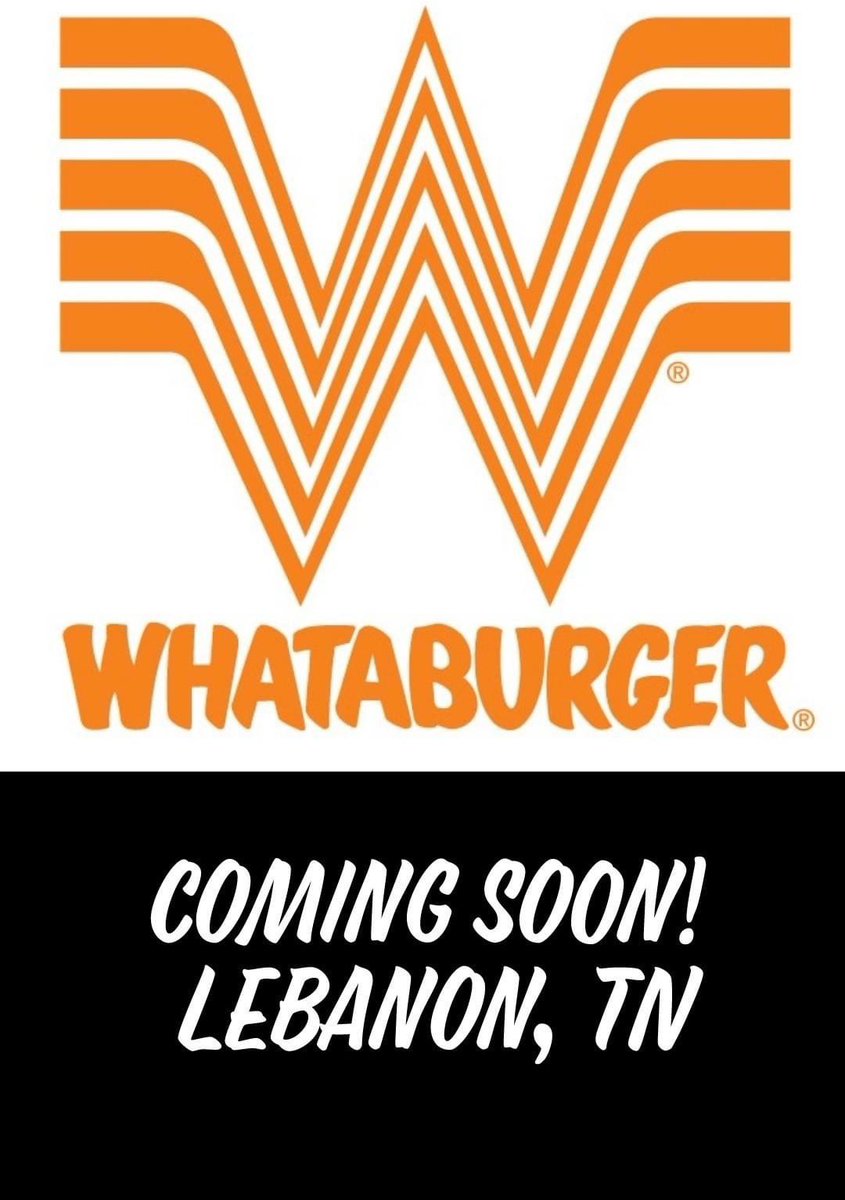 TheBellTolls68's tweet photo. Whataburger: The Sequel! I’m proud to announce that @Whataburger will have a second location in the @cityoflebanontn. It will be on Highway 109 as part of the @Publix Center. https://t.co/NOMPGAKHhv