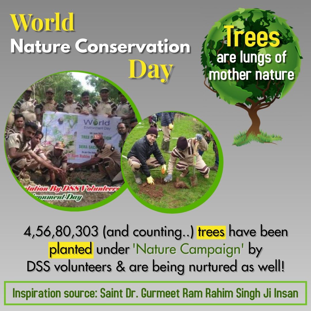 #worldNatureConservationDay मनाने का असली लक्ष्य प्रकृति की रक्षा करना है।SaintDrGurmeetRamRahim Singh Ji के मार्गदर्शन में भविष्य के लिए प्रकृति की रक्षा करने के लिए वृक्षारोपन ,पक्षियोंद्धार,स्वच्छता अभियान,प्रदूषण मुक्त पर्यावरण,जैविक खेती,जल जीवन जैसे भलाई कार्य किए जा रहे है