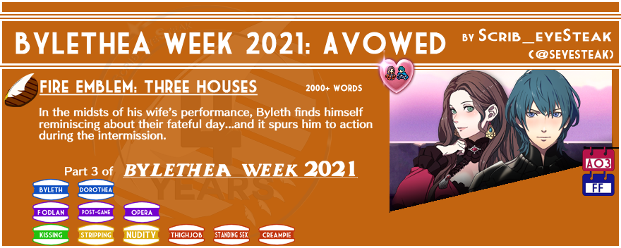 SEyesteak's tweet photo. Another round of #nsfw #Byletheaweek2021 goodness for you all with a dice roll combo of Vows and Opera - Enjoy!
Ao3: https://t.co/sWQSkbZlCO
FF: https://t.co/qR1r7sVN1M https://t.co/5GVGnaNGZ2