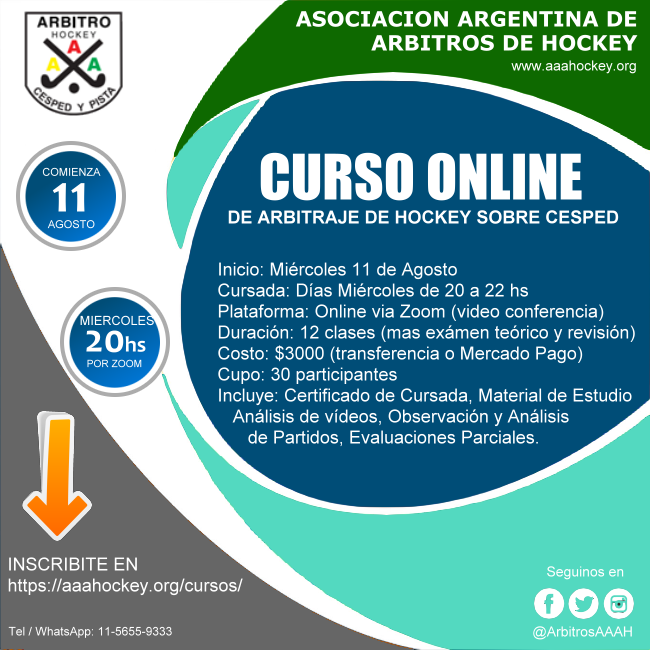 Nuevo curso online para el mes de agosto🙌🙌. ¿Querés conocer el reglamento y el mundo del arbitraje? Anotate en nuestro curso, nos avalan más de 20 años de trayectoria, no necesitás experiencia previa.
Más info y formulario de inscripción:
aaahockey.org/cursos