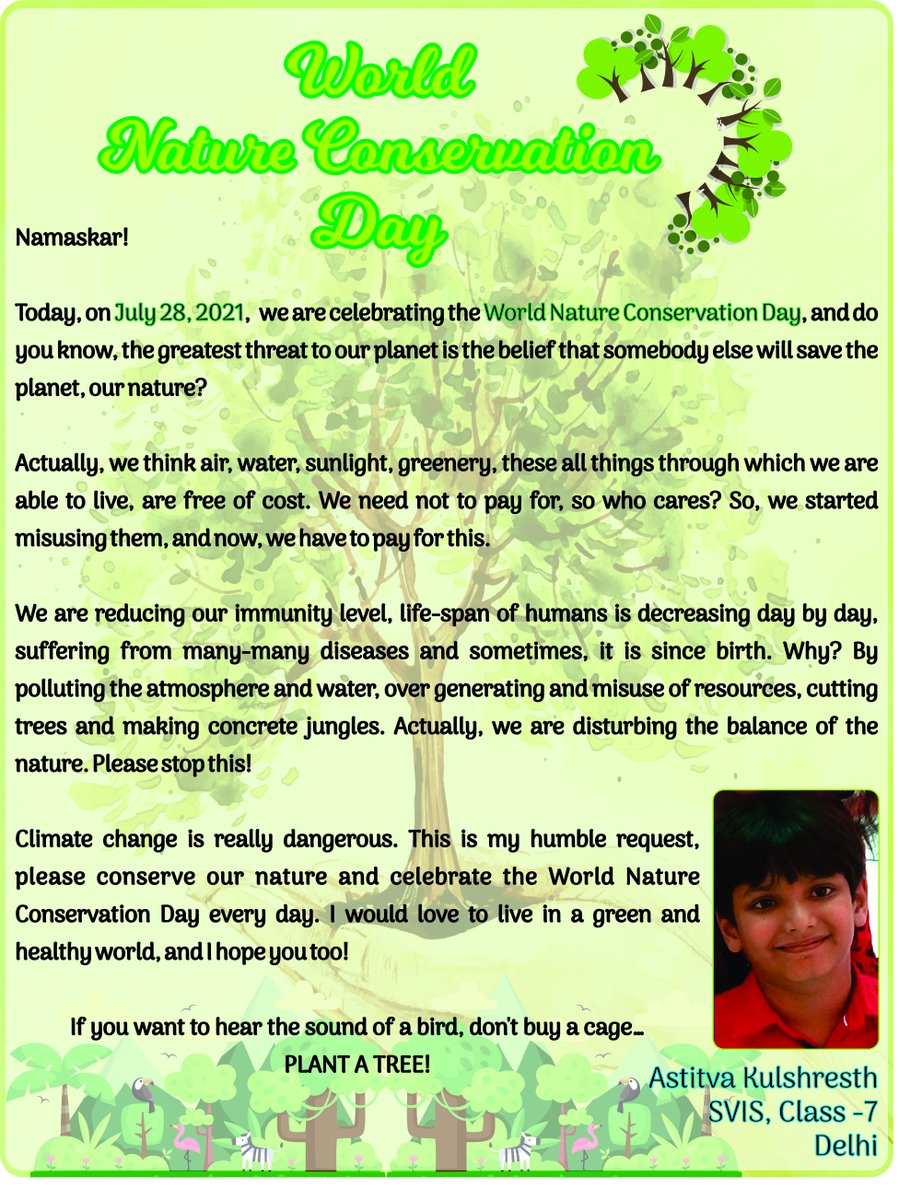 𝐌𝐚𝐬𝐭𝐞𝐫 𝐀𝐬𝐭𝐢𝐭𝐯𝐚 𝐊𝐮𝐥𝐬𝐡𝐫𝐞𝐬𝐭𝐡 of 𝐂𝐥𝐚𝐬𝐬 𝟕, 𝐒𝐕𝐈𝐒, 𝐃𝐞𝐥𝐡𝐢, has sent his beautiful write up on occasion of 𝐖𝐨𝐫𝐥𝐝 𝐍𝐚𝐭𝐮𝐫𝐞 𝐂𝐨𝐧𝐬𝐞𝐫𝐯𝐚𝐭𝐢𝐨𝐧 𝐃𝐚𝐲, 𝟐𝟖𝐭𝐡 𝐉𝐮𝐥𝐲 𝟐𝟎𝟐𝟏.
#WorldNatureConservationDay #svis #nature #28thJuly #tress