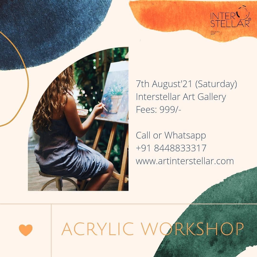 REGISTER NOW!

When: 7th August'21 (Saturday )
Where: Interstellar Art Gallery, Farm 4, Club Drive Road, Ghitorni, New Delhi
Batches: 11am - 1pm, 2pm - 4pm
Fees: 999/- only

Fees include all the materials required for the workshop.

Call or Whatsapp
+91 8448833317