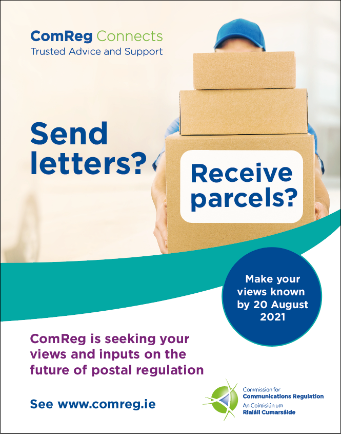 comreg's tweet photo. CONSUMER NEWS: ComReg is reviewing its approach to postal regulation. Respond to our call for inputs by 20 August 2021: https://t.co/m4bOQM5IFi #ComRegConnects https://t.co/JyyKwFxKdb