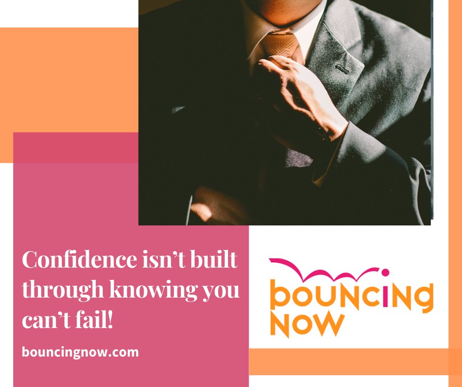 bouncingnow's tweet photo. Confidence isn’t built through knowing you can’t fail; it’s built through risking failure—daring to act with the very #confidence we wished we had &amp; trusting ourselves that even if we fall short, we’ll figure it out &amp; bounce back.  
#Careers #Employment #Success #Youth https://t.co/RWKDhtvGOH