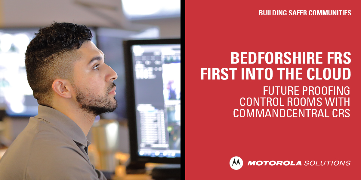 Bedfordshire FRS takes its control room operations into the cloud with #MotorolaSolutions CommandCentral CRS solution. Discover the benefits driving them to make the shift from on-premise: ow.ly/uU3R102Rgrg