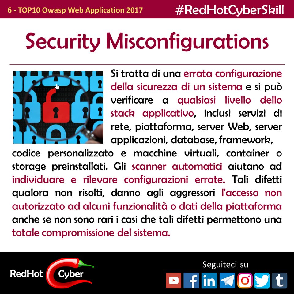redhotcyber's tweet photo. TOP10 Owasp web app - 6 : Security misconfiguration
#redhotcyber #cybersecurity #infosec #infosecurity #hacking #hacker #top10owasp #owasp #webapplication #penetrationtest #security #securitypills #awareness #sviluppo #sicurezzainformatica #securityawareness #skill https://t.co/uOU16djoH0