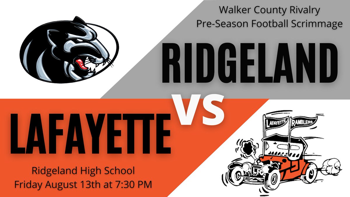 Walker Co. Rivalry
Pre-Season Scrimmage 
Ridgeland High School
August 13 @ 7:30PM