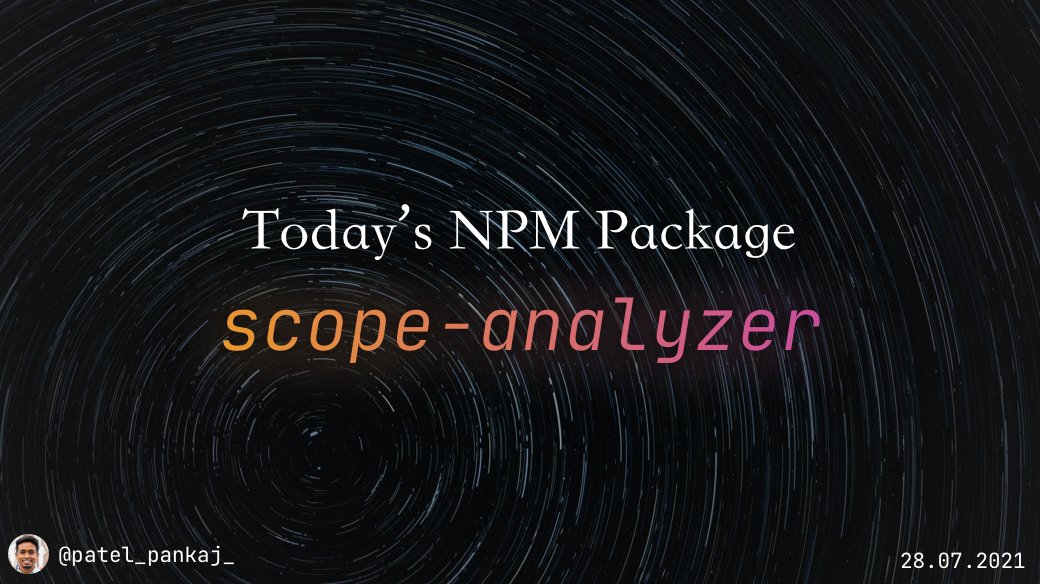 heypankaj_'s tweet image. 📦 Package of the Day

scope-analyzer
npmjs.com/package/scope-…

simple scope analysis for javascript ASTs. tracks scopes and collects references to variables.

#javascript #nodejs #npmPackageOfTheDay #100DaysOfCode