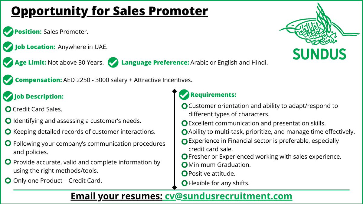 Opportunity for Sales Promoter. Send Resume - cv@sundusrecruitment.com. Visit - sundus.jobs

#recruitment #outsourcing #executivesearch #salespromotion #salesjobs #uaejobs #arabicspeaker #englishspeaking #creditcard #multitasking