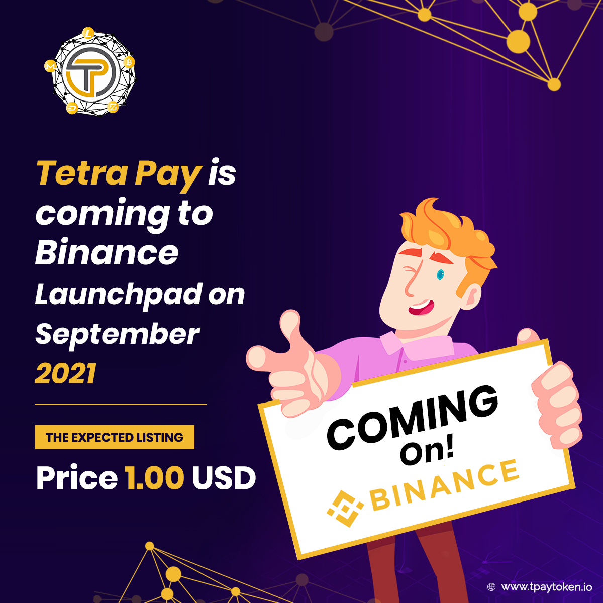 TpayToken's tweet photo. We are pleased to announce that #TetraPay is coming to #Binance #Launchpad on September 2021, and the expected listing rate is $1.00 #USD. 

Join Now TPay #Token : https://t.co/5LwrfIZxGP

#tpaytoken #tetrapay #tpay #investment #investor #Crypto #cryptocurrency #invest https://t.co/I8eYwgKw1j