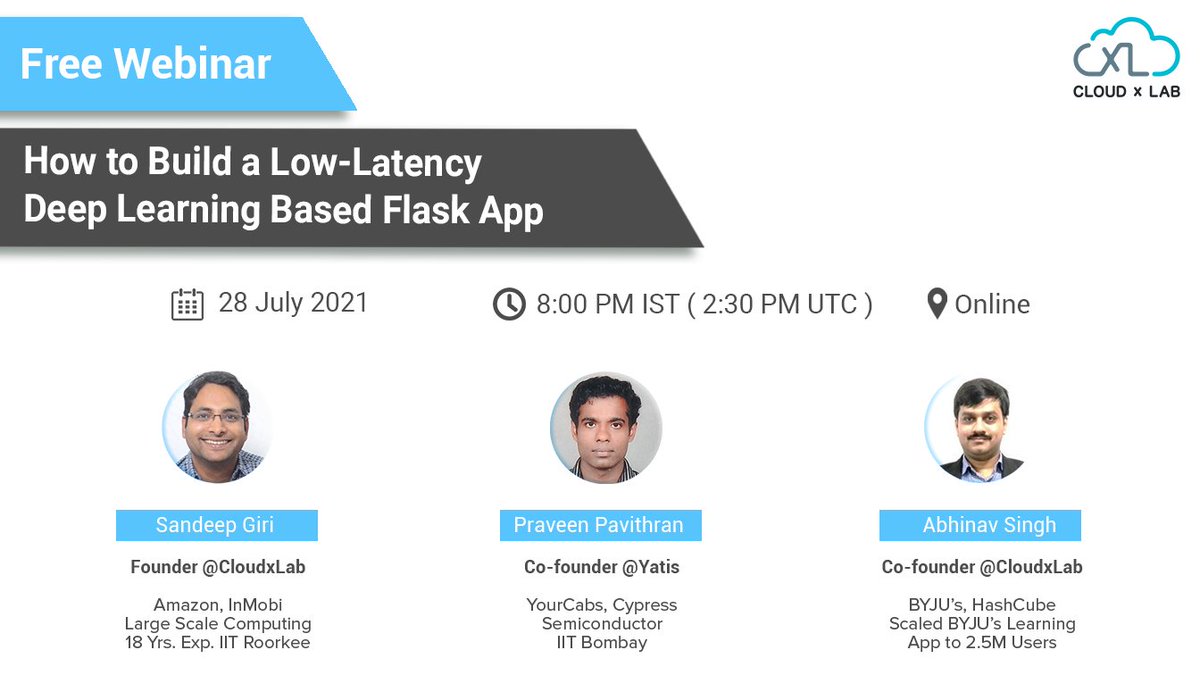 CloudxLab's tweet photo. 2 hours to GO!
We are hosting a Free Webinar on " How to Build a Low-Latency Deep Learning Based Flask App" today at 8 PM IST.
Register here - https://t.co/wRhJnI2Ps8
#ai #ml #TensorFlow #freewebinar #ZMQ #deeplearning #upskill #guidedprojects #ZMQ #learn #CxL #machinelearning https://t.co/k7hUcmBXTP