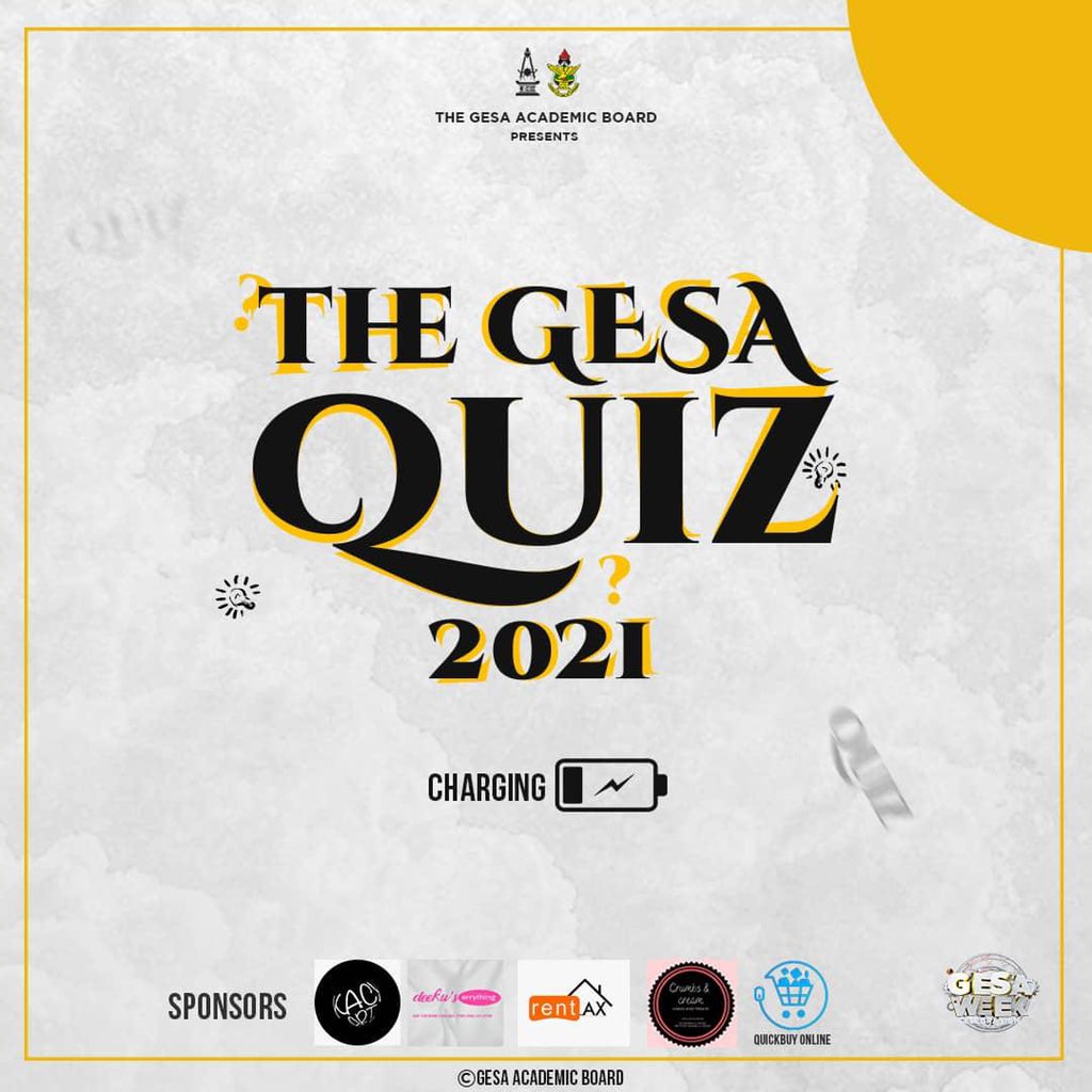 GESAKNUST on Twitter "The most anticipated event of the year is upon us THE GESA QUIZ 🔥🔥🔥🔥🔥