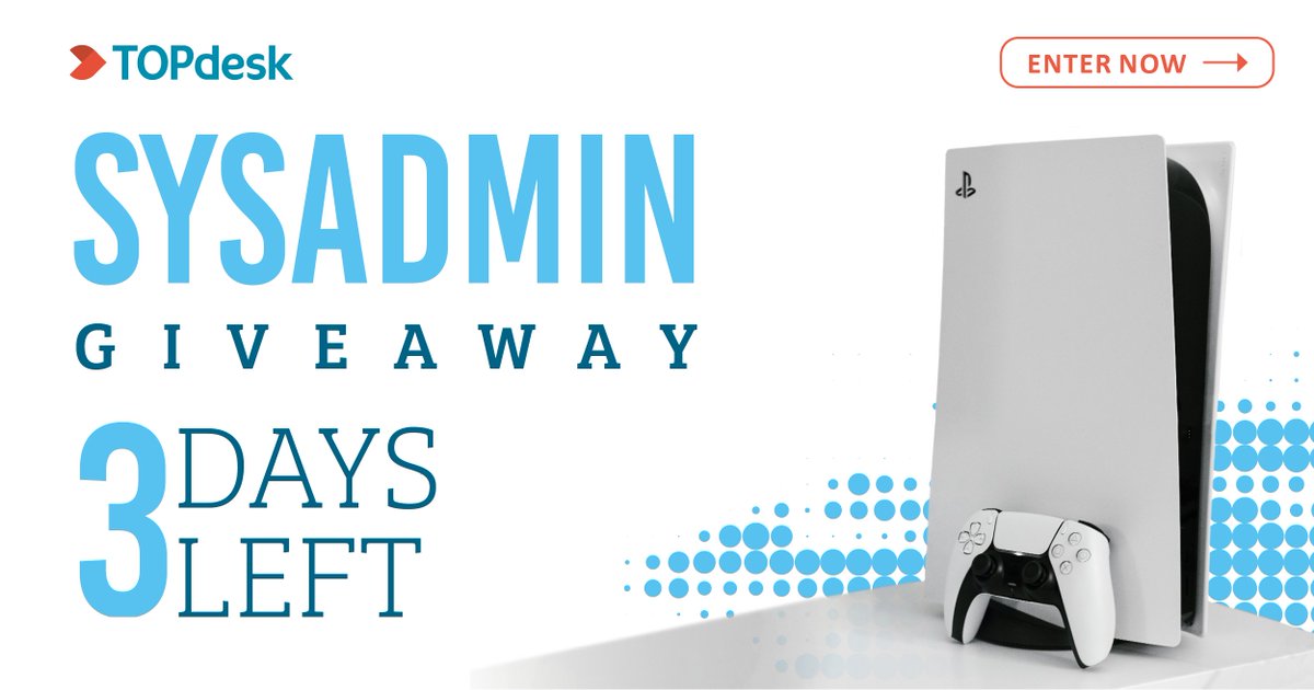 TOPdesk_NA's tweet photo. The countdown begins until our SysAdmin giveaway ends and a winner is drawn! Nominate your service desk superhero daily to gift them a PS5! 🎮 https://t.co/R17tCT2S8J #giveaway #sysadminday #Canada #contest https://t.co/hQnORX9MS4