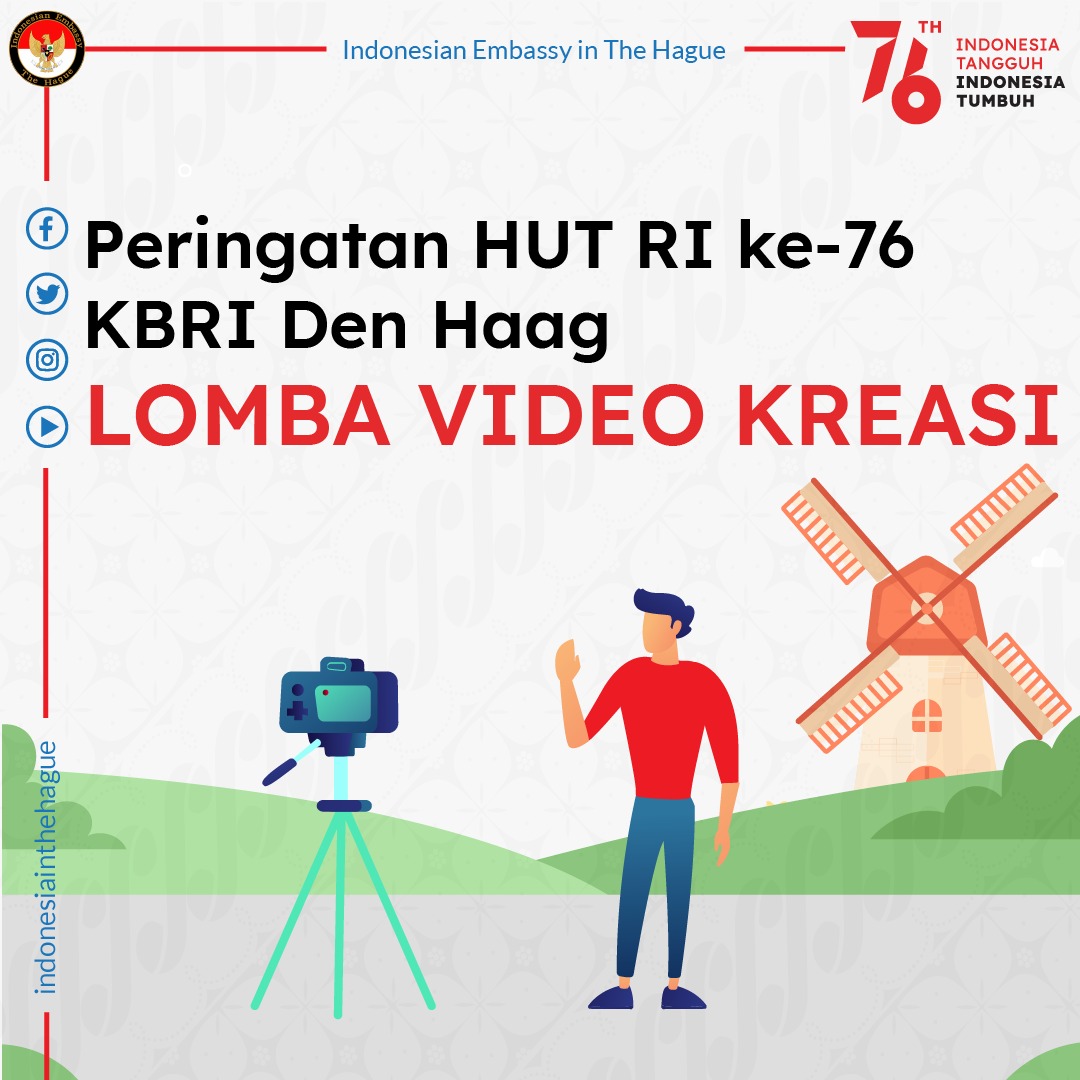 kbridenhaag's tweet photo. Selanjutnya, KBRI Den Haag juga mengadakan lomba Video Kreasi masyarakat dan diaspora Indonesia di Belanda. Simak ketentuannya ya:

#inidiplomasi
#indonesiatangguhindonesiatumbuh
#hutri76
#videokreasi https://t.co/KzT4F4wJ5F