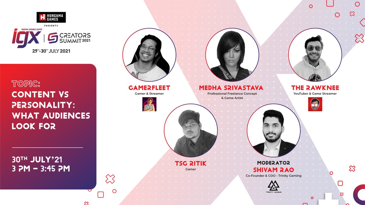 Meet our Panelists as they speak about "Content vs Personality- what audience looks for" on 30th July 2021 at #HungamaGames presents IGX Creators Summit.

Register Now- igxcreatorssummit2021.dreamcast.in