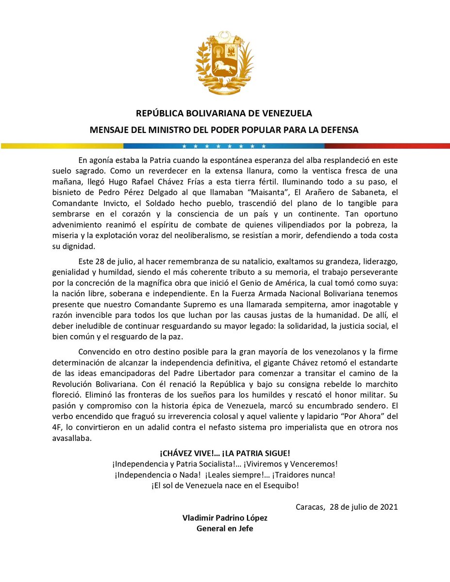 #28Jul 📄 Mensaje del GJ Vladimir Padrino López @vladimirpadrino, en ocasión de celebrarse el 67° aniversario del natalicio de Hugo Rafael Chávez Frías, Comandante Supremo de la Revolución Bolivariana. #67AñosChávezInvencible #Venezuela #VenezuelaAzul #FANBEnDefensaDeLaDignidad