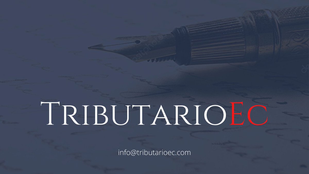 Tributario_Ec's tweet photo. @Tributario_Ec https://t.co/akuECUj9h5