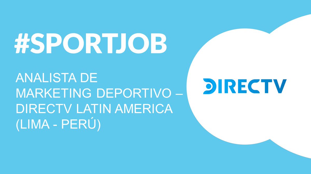 #SPORTJOB @DIRECTVLA busca Analista de Marketing Deportivo para sus oficinas en Lima, Perú. sporthub.la/sportjob-anali… #Trabajo #Empleo #MarketingDeportivo #DirecTV