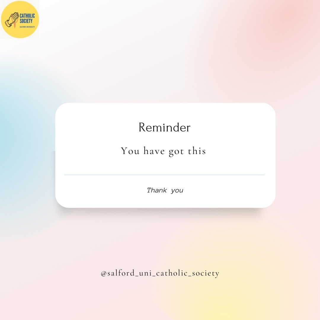 SalfordCathSoc's tweet image. A midweek reminder for everyone today ✨
#cathsoc #catholic #catholicvoice #catholicstudents #reminder #motivation #selflove