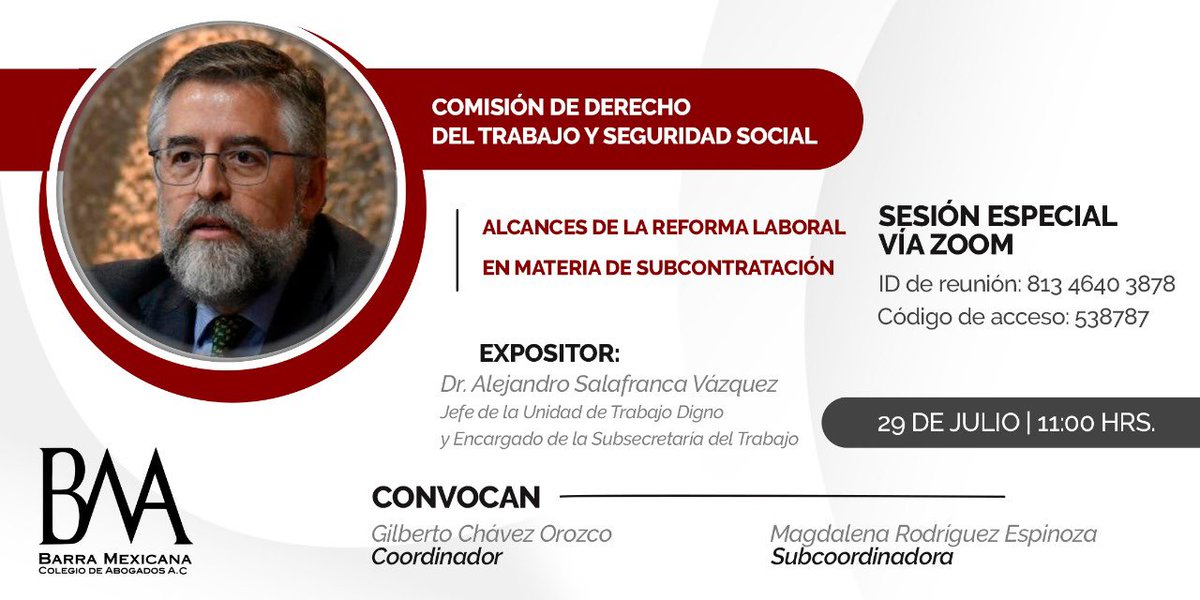 Barra Mexicana, Colegio de Abogados A.C. (@bma_abogados) on Twitter photo La Comisión de Derecho del Trabajo y Seguridad Social de <a href="/BMA_Abogados/">Barra Mexicana, Colegio de Abogados A.C.</a> convoca a su próxima #SesiónEspecial.
Tema: Alcances de la Reforma Laboral en Materia de Subcontratación
Expositor: Dr. Alejandro Salafranca
🗓 Mañana 29 de julio
⏰ Cambio de hora: 11:00 am
💻 Vía: Zoom La Comisión de Derecho del Trabajo y Seguridad Social de <a href="/BMA_Abogados/">Barra Mexicana, Colegio de Abogados A.C.</a> convoca a su próxima #SesiónEspecial.
Tema: Alcances de la Reforma Laboral en Materia de Subcontratación
Expositor: Dr. Alejandro Salafranca
🗓 Mañana 29 de julio
⏰ Cambio de hora: 11:00 am
💻 Vía: Zoom