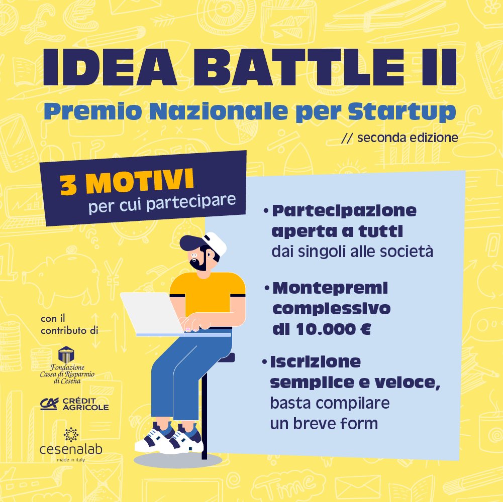 cesenalab's tweet photo. 🚀 Ecco almeno 3 motivi per cui partecipare a IDEA BATTLE II

⏰ La call è aperta fino alle ore 21:00 del 06/09/2021

Leggi il bando e compila il modulo di iscrizione 👉https://t.co/06UnrgeXkI

Con il contributo di: Fondazione Cassa di Risparmio di Cesena e Crédit Agricole Italia https://t.co/cGpOdNSrFy