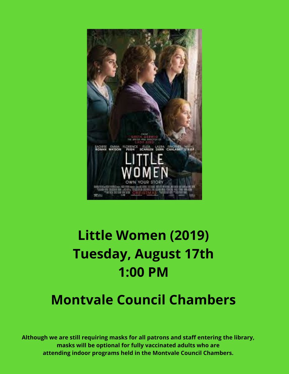 Tuesday Movie Matinee
Little Women (2019)
August 17th
1:00 pm

The Montvale Library presents a screening of Little Women at the Montvale Council Chambers. No registration required, but library staff reserves the right to limit seating.