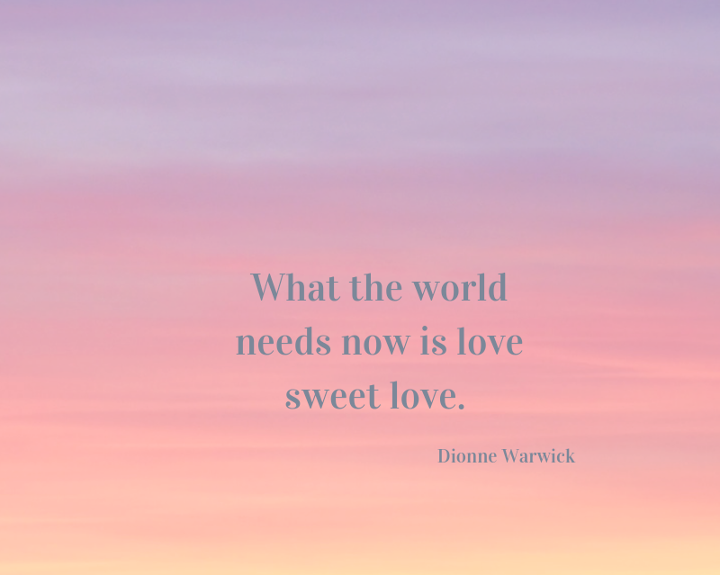 Strengthfor2day's tweet photo. What the World Needs Now is LOVE ,
Sweet LOVE.
--Dionne Warwick
#Love #WorldNeeds #NOW #SweetLove #Strengthfor2day https://t.co/mmclnRNpVl
