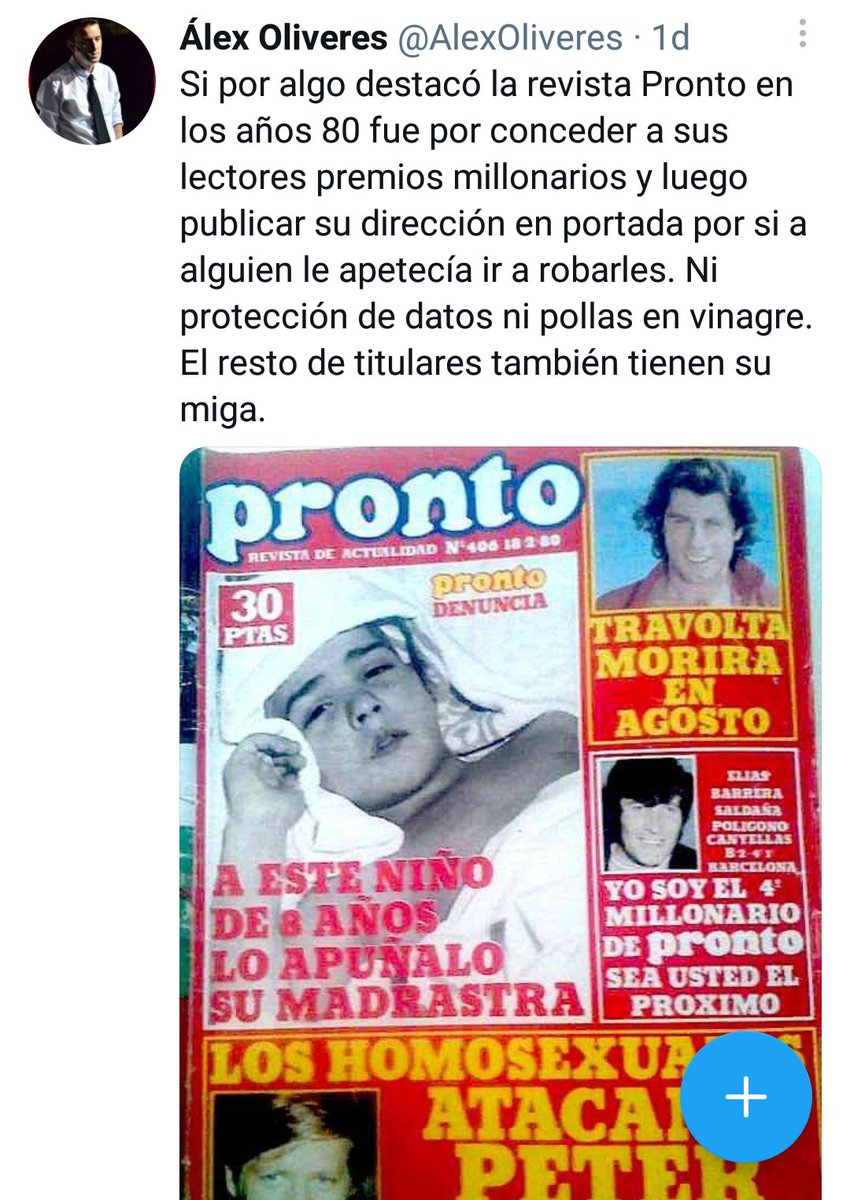 AlexOliveres's tweet image. Twitter puede ser maravilloso. Ayer tuiteé una portada de Pronto de 1980 en la que hablaban de un hombre y su premio millonario. Hoy su hijo ha contactado conmigo para explicarme que afortunadamente la dirección es errónea, que su padre sigue vivo y que disfrutó mucho del premio.