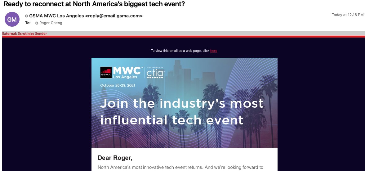RogerWCheng's tweet image. Found this in my inbox. No, I'm not ready to reconnect at a conference. To be honest, I probably wouldn't have been ready to reconnect at this particular conference pre-pandemic. #mwc2021 #mwcla #CTIA