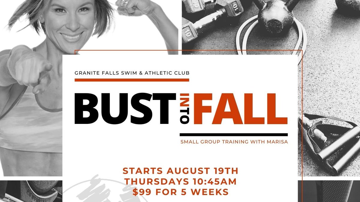 Bust into Fall

Small Group Training with Marisa Winfield. 

Keep Your Body Guessing and Push Yourself. Athletic Conditioning Movements. Body Weight Exercises. High Intensity Training.

Starts August 19th. Thursdays 10:45am.

More Info &amp; to Register: granitefallsclub.com/fitness/small-…