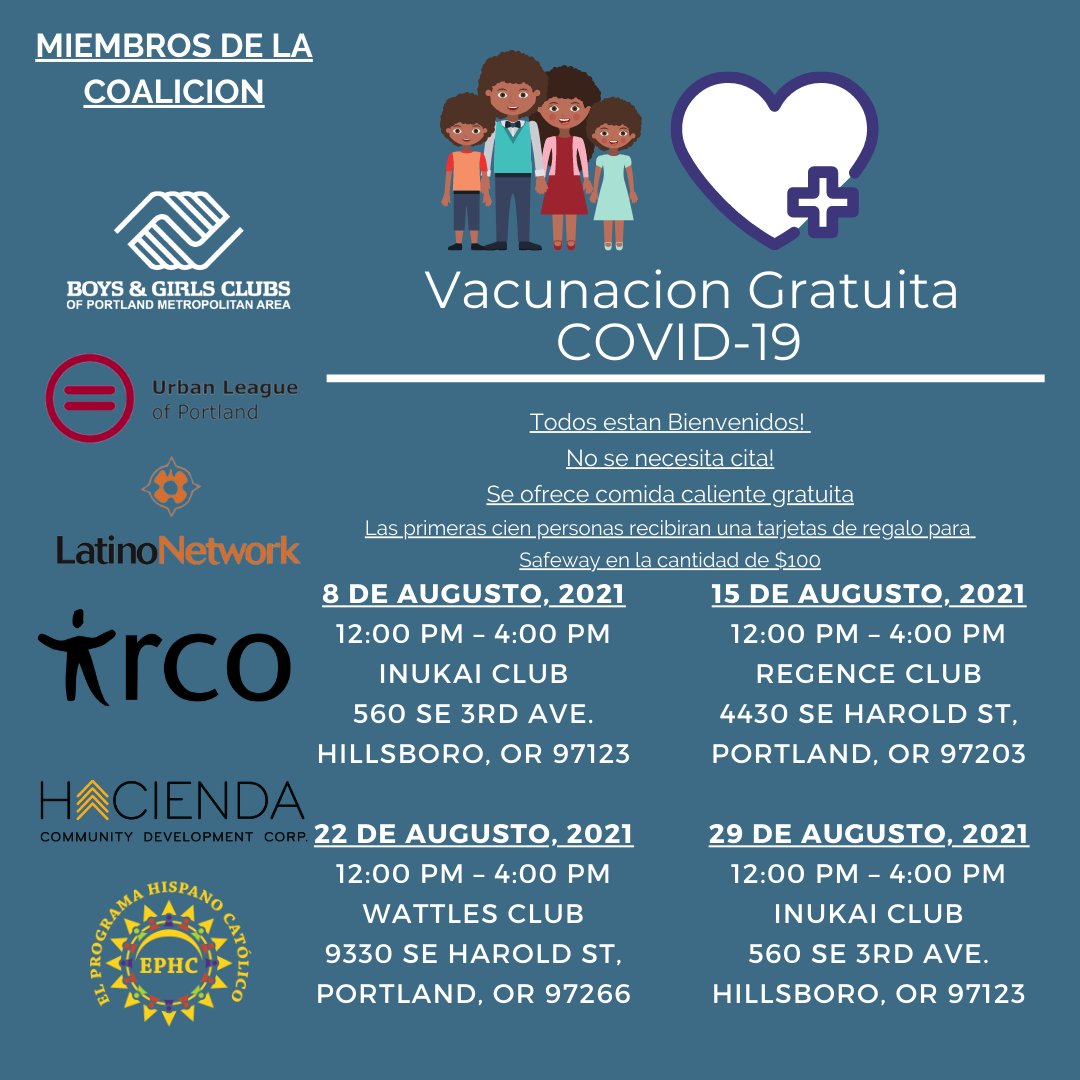 IRCO is hosting a free COVID 19 Vaccination event for ages 12+ in coalition with Boys and Girls Club, Latino Network, Hacienda, Urban League of Portland and EPHC. 

Walk-Ups are welcome!
Free, hot meal provided
The first 100 people will receive $100 Safeway gift cards!