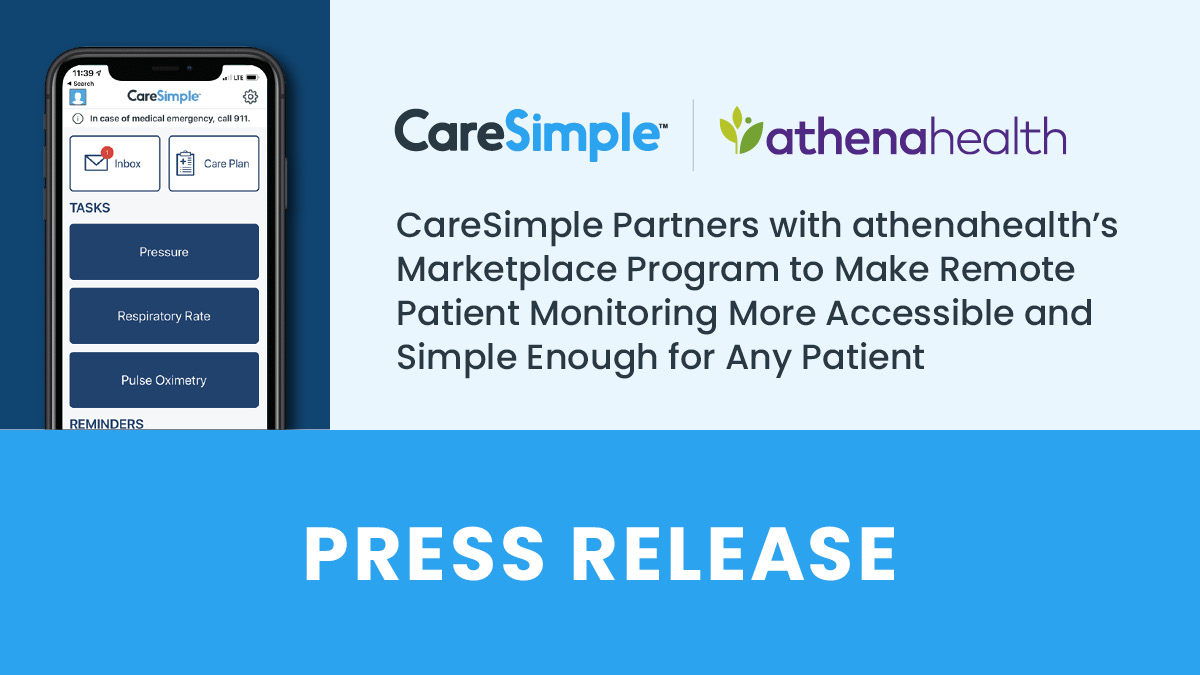 CareSimple_RPM's tweet photo. .@CareSimple_RPM has partnered with @athenahealth’s Marketplace program to make #RemotePatientMonitoring more accessible and simple enough for any patient. Read today’s press release to learn more: https://t.co/DB3K0pm8yC. https://t.co/XGszYLdFVn
