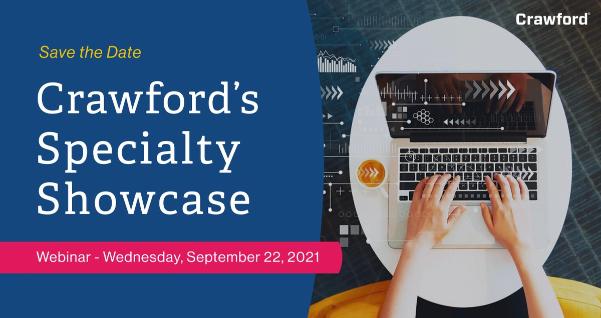 Don't forget to #SaveTheDate for Crawford’s upcoming Specialty Showcase webinar on September 22 and join our practice leaders as they highlight the many skills they have to offer! More details to come in the upcoming weeks. #CrawfordSpecialtyShowcase #Webinar #GTS