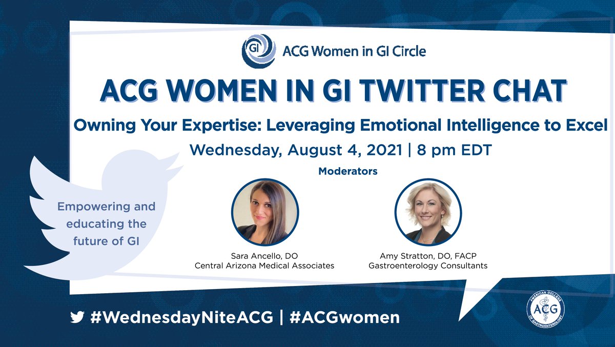 ACG (@amcollegegastro) on Twitter photo Welcome to #WednesdayNiteACG, sponsored by #ACGWomen! In this monthly forum, we discuss various topics and experiences impacting your career
Tonight's topic:
Owning Your Expertise: Leveraging Emotional Intelligence to Excel w/ guest moderators @drsaraancello & <a href="/AmyStrattonDO/">Amy Stratton</a> Welcome to #WednesdayNiteACG, sponsored by #ACGWomen! In this monthly forum, we discuss various topics and experiences impacting your career
Tonight's topic:
Owning Your Expertise: Leveraging Emotional Intelligence to Excel w/ guest moderators @drsaraancello & <a href="/AmyStrattonDO/">Amy Stratton</a>