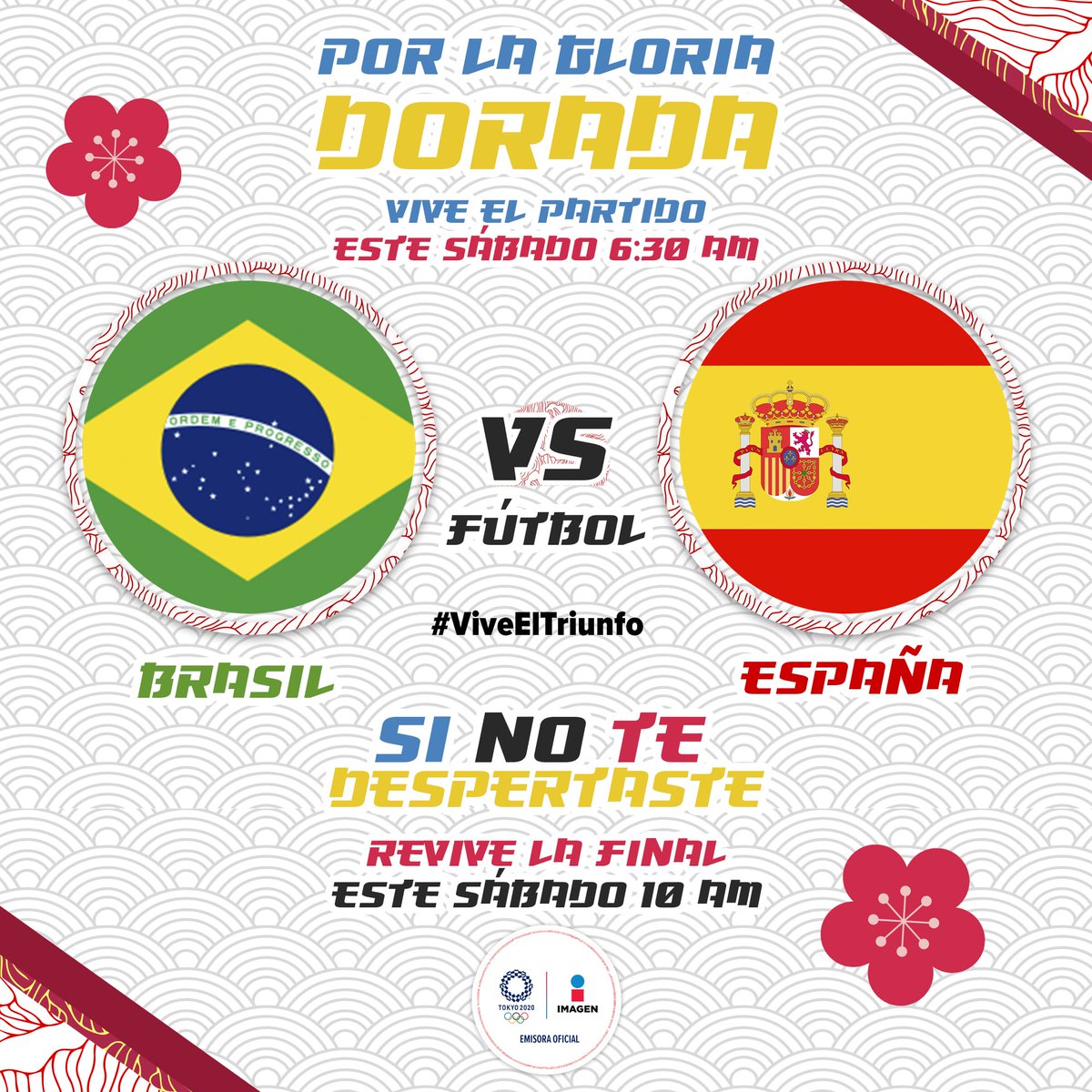 ¡El partido para disputar el #oro!
🇧🇷 #Brasil 🆚 #España 🇪🇸
 
#ViveElTriunfo de los #JuegosOlímpicos de #Tokyo2020 en <a href="/ImagenTVMex/">Imagen Televisión</a> 

Este sábado 6:30 AM 🎌⚽