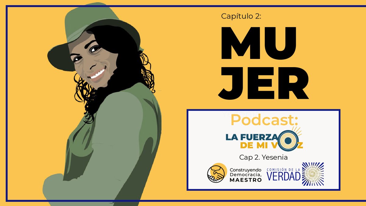 ComisionVerdadC's tweet photo. #PODCAST | Capítulo 2 de #LaFuerzaDeMiVoz

Yesenia, una mujer que ha vivido distintas etapas de vida: mujer guerrillera, mujer mamá, mujer presidiaria, mujer firmante del acuerdo de paz y mujer lideresa. 

Una producción junto con @ConstruyendoDM ► https://t.co/vfrZcw0cxo https://t.co/4ZvbcA4uVK