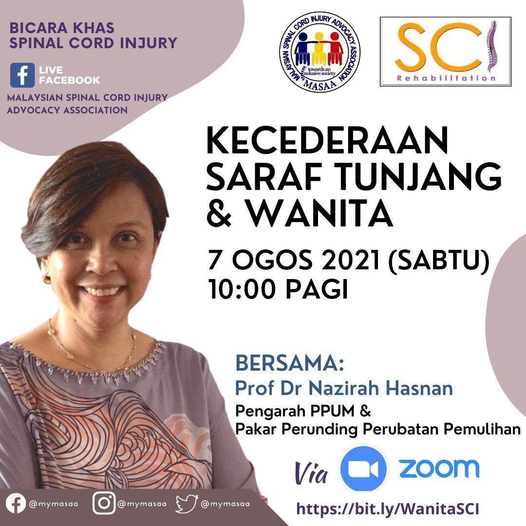 MyMasaa's tweet photo. Bicara Khas Spinal Cord Injury

📖 Tajuk:
KECEDERAAN SARAF TUNJANG &amp; WANITA

🗓 Tarikh: 7 Ogos 2021 (Sabtu) 
⏰ Waktu: 10.00 pagi
📽️ Platform: ZOOM  https://t.co/cotYSuszWi

🗣️ Bersama;
Prof Dr Nazirah Hasnan
(Pengarah PPUM &amp; Pakar Perunding Perubatan Pemulihan) https://t.co/uuOd3paxm3