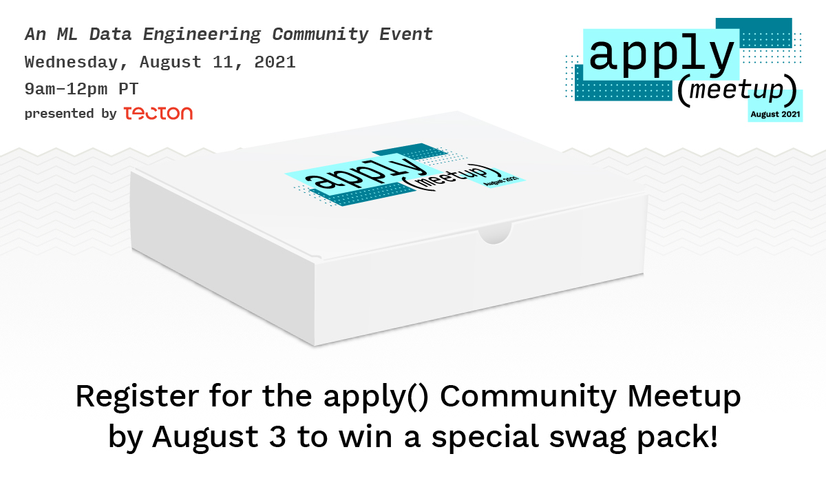 TectonAI's tweet photo. We have some exciting news… we are giving away FREE SWAG PACKS 😎! To qualify, all you need to do is register for #applyCommunityMeetup by August 3. Hear experts from @Stanford @Robinhoodapp @Shopify, &amp; more 👉🏽  https://t.co/tqFvPz0ys4 #DataEngineering #MachineLearning #MLOps https://t.co/VbwmqsD95u