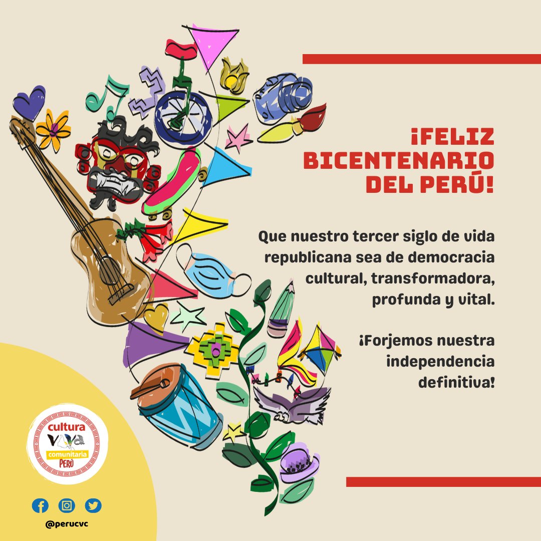 perucvc's tweet photo. FELIZ BICENTENARIO DEL PERÚ 🇵🇪
Que nuestro tercer siglo de vida republicana sea de democracia cultural, transformadora, profunda y vital.
¡Forjemos nuestra independencia definitiva!
#CulturaVivaComunitaria #CulturaComunitaria #cvc #perucvc #Perú #bicentenario #FiestasPatrias https://t.co/qwXYp4p1UK