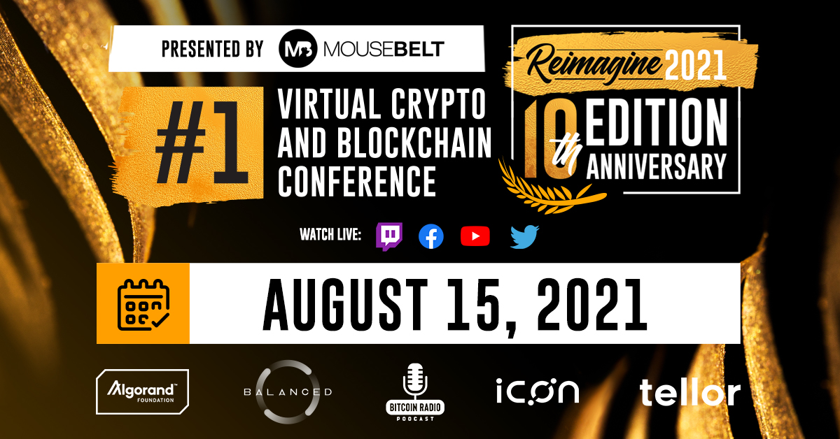 Reimagine The 1 Crypto Media Company We Re Just 18 Days Away From The Start Of Reimagine V10 0 Have You Snagged Your Free Ticket Yet We Re Bringing You Reimagine The 1 Crypto Media Company We Re Just 18 Days Away From The Start Of Reimagine V10 0 Have You Snagged Your Free Ticket Yet We Re Bringing You